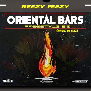 Reezy Feezy – OrientalBars 2.0 ( Prod. e’zz )